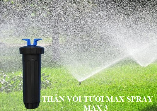 THÂN VÒI TƯỚI PHUN MAX 3